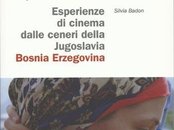 Esperienze di cinema dalle ceneri della Jugoslavia